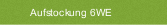 Aufstockung 6WE